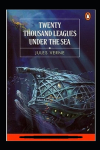 20,000 Leagues Under the Sea Annotated