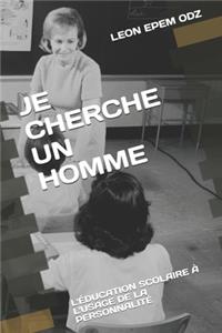 Je Cherche Un Homme