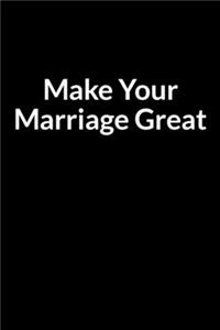 Make Your Marriage Great