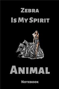 Zebra Is My Spirit Animal