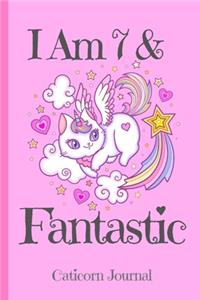 Caticorn Journal I Am 7 & Fantastic