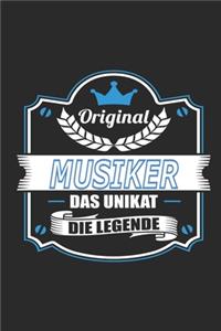 Original Musiker Das Unikat Die Legende: Notizbuch, Geschenk Buch mit 110 linierten Seiten