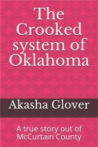 Crooked system of Oklahoma