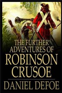 The Further Adventures of Robinson Crusoe