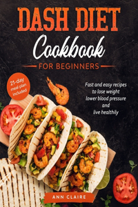 Dash Diet cookbook for beginners