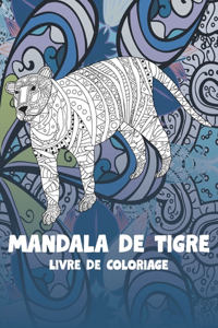 Mandala de tigre - Livre de coloriage