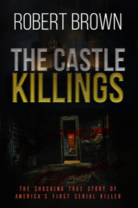 The Castle Killings