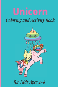 Unicorn Coloring and Activity Book for Kids Ages 4-8: Unicorn Handwriting Practice, Letter And Number Tracing Book for Preschoolers