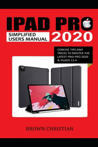 iPad Pro 2020 Simplified Users Manual
