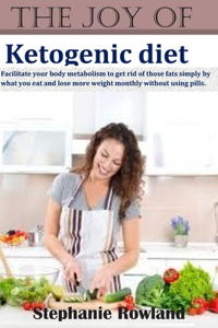 The joy of ketogenic diet