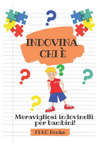 Indovina Chi È