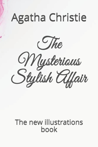 The Mysterious Stylish Affair