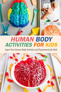 Human Body Activities For Kids