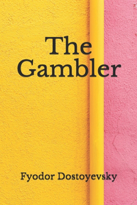 The Gambler