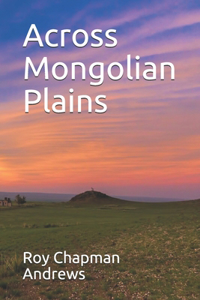 Across Mongolian Plains