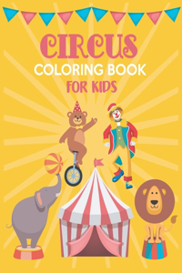 Circus Coloring Book For Kids