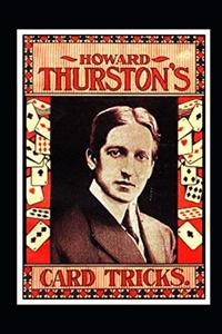 Howard Thurston's Card Tricks