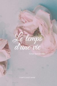 Le temps d'une vie - Tome 2