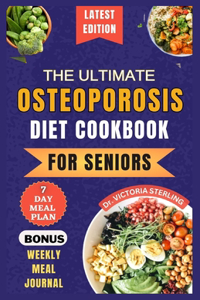 Ultimate Osteoporosis Diet Cookbook for Seniors