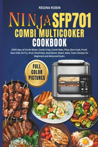 Ninja SFP701 Combi Multicooker Cookbook (Full Color Pictures)