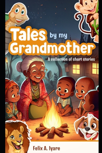 Tales By My Grandmother