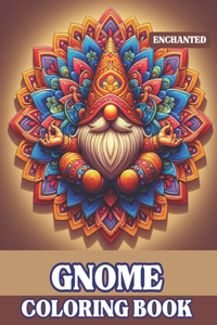 enchanted gnome coloring book for adults