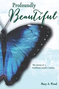 Profoundly Beautiful