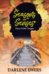 Seasons and Senses