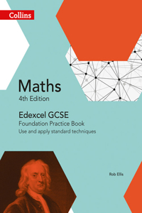 Collins GCSE Maths -- Edexcel GCSE Maths Foundation Practice Book: Use and Apply Standard Techniques