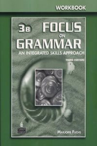 Focus on Grammar 3 Split Workbook B