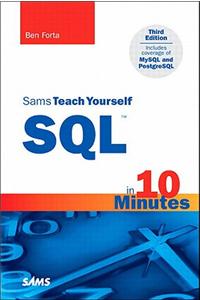Sams Teach Yourself SQL in 10 Minutes