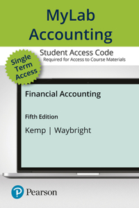 Mylab Accounting with Pearson Etext -- Access Card -- For Financial Accounting