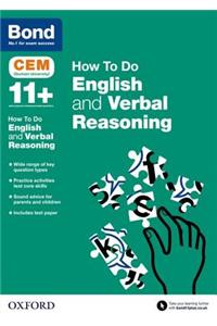 Bond 11+: CEM How To Do: English and Verbal Reasoning