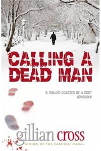 Calling a Dead Man