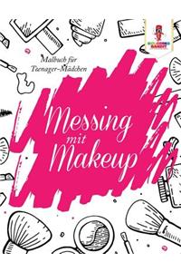 Messing mit Make-up