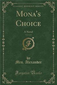 Mona's Choice, Vol. 2 of 3
