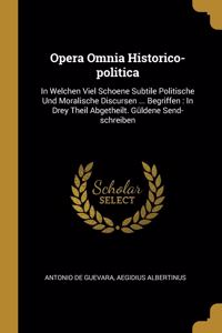 Opera Omnia Historico-politica