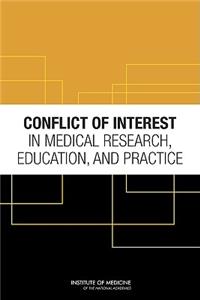 Conflict of Interest in Medical Research, Education, and Practice