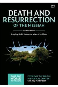 Death and Resurrection of the Messiah Video Study