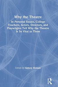 Why the Theatre