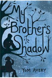 My Brother's Shadow