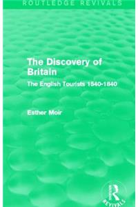 Discovery of Britain (Routledge Revivals)