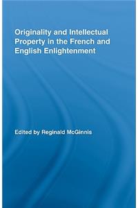 Originality and Intellectual Property in the French and English Enlightenment
