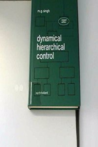 Dynamical Hierarchical Control