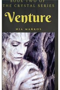 Venture (The Crystal Series) Book Two