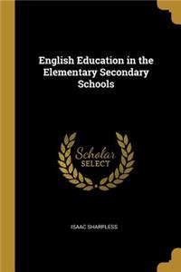 English Education in the Elementary Secondary Schools
