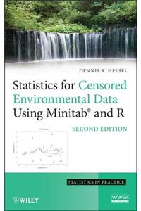 Statistics for Censored Environmental Data Using Minitab and R