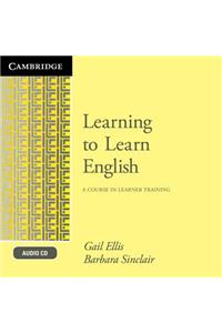 Learning to Learn English Audio CD: A Course in Learner Training: A Course in Learner Training