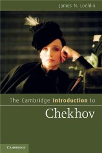 Cambridge Introduction to Chekhov