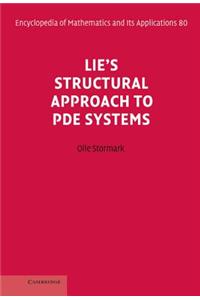 Lie's Structural Approach to Pde Systems